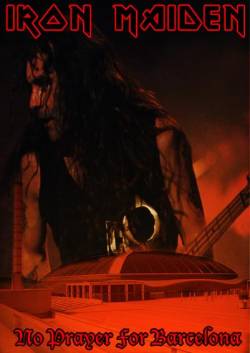 Iron Maiden (UK-1) : No Prayer for Barcelona (DVD)